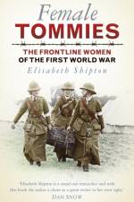 Female Tommies af Elisabeth Shipton