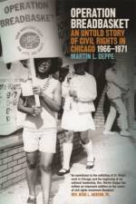 Operation Breadbasket af Martin L. (Rev.) Deppe