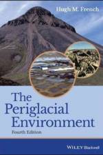 The Periglacial Environment af Hugh M. (University of Ottawa French