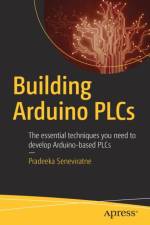 Building Arduino PLCs af Pradeeka Seneviratne