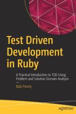 Test Driven Development in Ruby af Bala Paranj