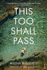 This Too Shall Pass af Milena Busquets