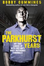 The Parkhurst Years af Bobby Cummines