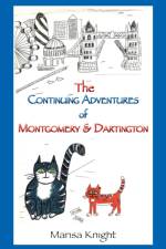 The Continuing Adventures of Montgomery & Dartington af Marisa Knight