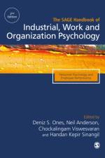 The SAGE Handbook of Industrial, Work & Organizational Psychology