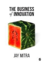 The Business of Innovation af Jay Mitra