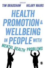 Health Promotion and Wellbeing in People with Mental Health Problems