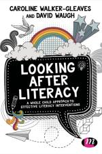 Looking After Literacy af Caroline Walker-Gleaves