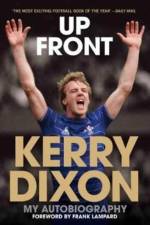 Up Front - My Autobiography - Kerry Dixon af Kerry Dixon