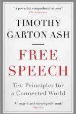 Free Speech af Timothy Garton (Author) Ash