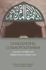 Challenging Cosmopolitanism af FEENER MICHAEL R