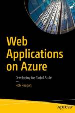 Web Applications on Azure af Rob Reagan