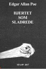 Hjertet som sladrede af Edgar Allan Poe