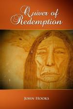 Quiver of Redemption af John Hooks