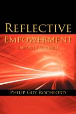 Reflective Empowerment af Philip Guy Rochford