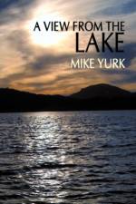A View From The Lake