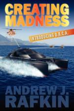 Creating Madness af Andrew J Rafkin