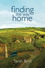 Finding the Way Home af Sarah Byrd