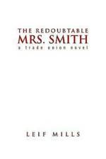 The Redoubtable Mrs. Smith af Leif Mills