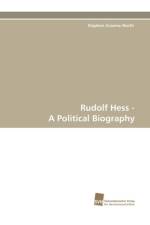 Rudolf Hess - A Political Biography af Stephen Graeme North