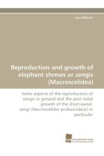 Reproduction and growth of elephant shrews or sengis (Macroscelidea) af Olbricht Gea