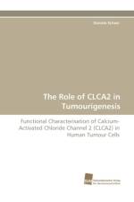 The Role of Clca2 in Tumourigenesis af Daniela Scheer