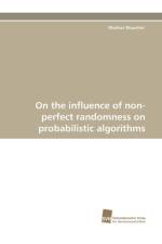 On the Influence of Non-Perfect Randomness on Probabilistic Algorithms af Markus Maucher