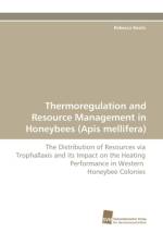 Thermoregulation and Resource Management in Honeybees (Apis mellifera) af Rebecca Basile