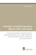 Strongly Correlated Quantum Physics with Cold Atoms af Tassilo Keilmann
