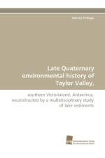 Late Quaternary environmental history of Taylor Valley, af Sabrina Ortlepp