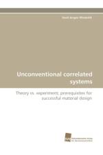 Unconventional correlated systems af Winterlik Gerd Jurgen