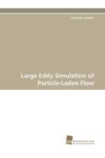 Large Eddy Simulation of Particle-Laden Flow af Christian Gobert