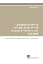 Untersuchungen Zu Tensorprodukten Von Moduln Symmetrischer Gruppen af Johannes Orlob