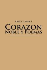 Corazon Noble y Poemas af Aida Lopez