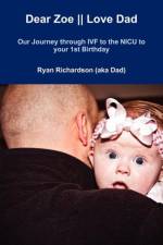 Dear Zoe || Love Dad af Ryan Richardson