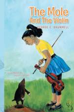 The Mole And The Violin af George E Brummell