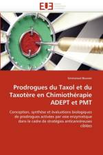 Prodrogues du taxol et du taxotere en chimiotherapie adept et pmt af Bouvier-E