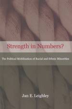 Strength in Numbers? af Jan E. Leighley
