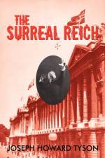 The Surreal Reich af Joseph Howard Tyson