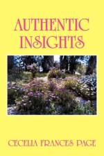 Authentic Insights af Cecelia Frances Page