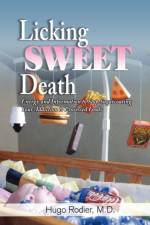 Licking Sweet Death af Hugo Hugo Rodier
