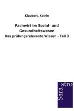 Fachwirt im Sozial- und Gesundheitswesen af Katrin Klaubert