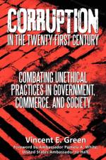 Corruption in the Twenty-First Century af Vincent E Green