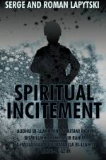Spiritual Incitement af Serge And Roman Lapytski