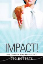 Impact! af Geo Roberts