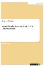 Interkulturelle Kommunikation (im Unternehmen) af Jurgen Schwaiger