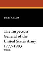 Inspectors General of the United States Army 1777-1903 af David A Clary