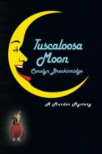 Tuscaloosa Moon af Carolyn Breckinridge