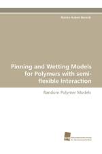 Pinning and Wetting Models for Polymers with semi-flexible Interaction af Martin Hubert Borecki