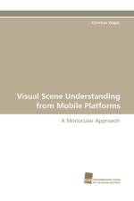 Visual Scene Understanding from Mobile Platforms af Christian Wojek